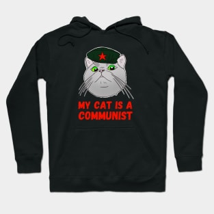 My cat is a communist - a funny Che Guevara cat Hoodie